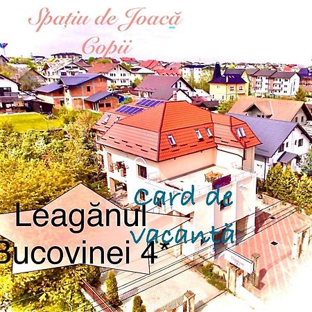 Leaganul Bucovinei Guest House Suceava Extérieur photo